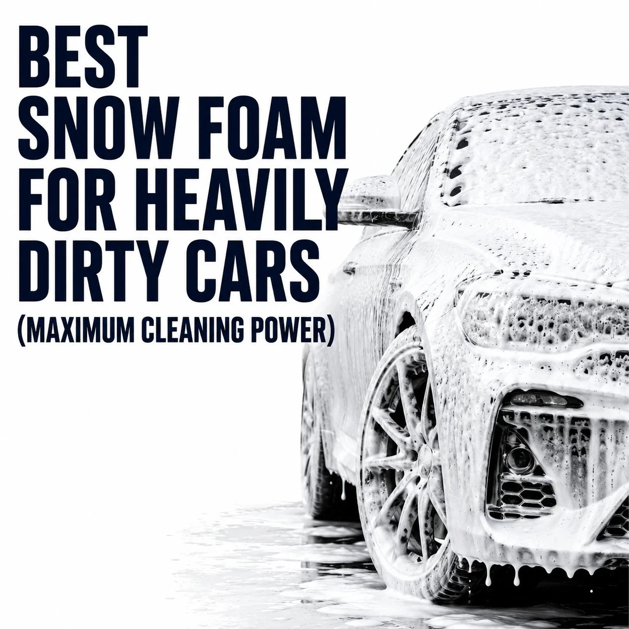 Heavily dirty car covered in thick snow foam - CA Detailing