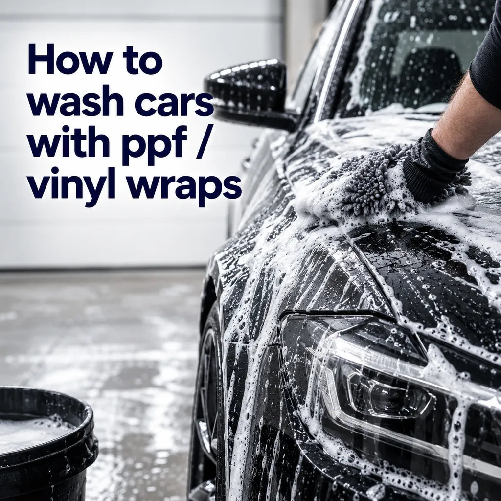How to Wash Cars with PPF and Vinyl Wraps