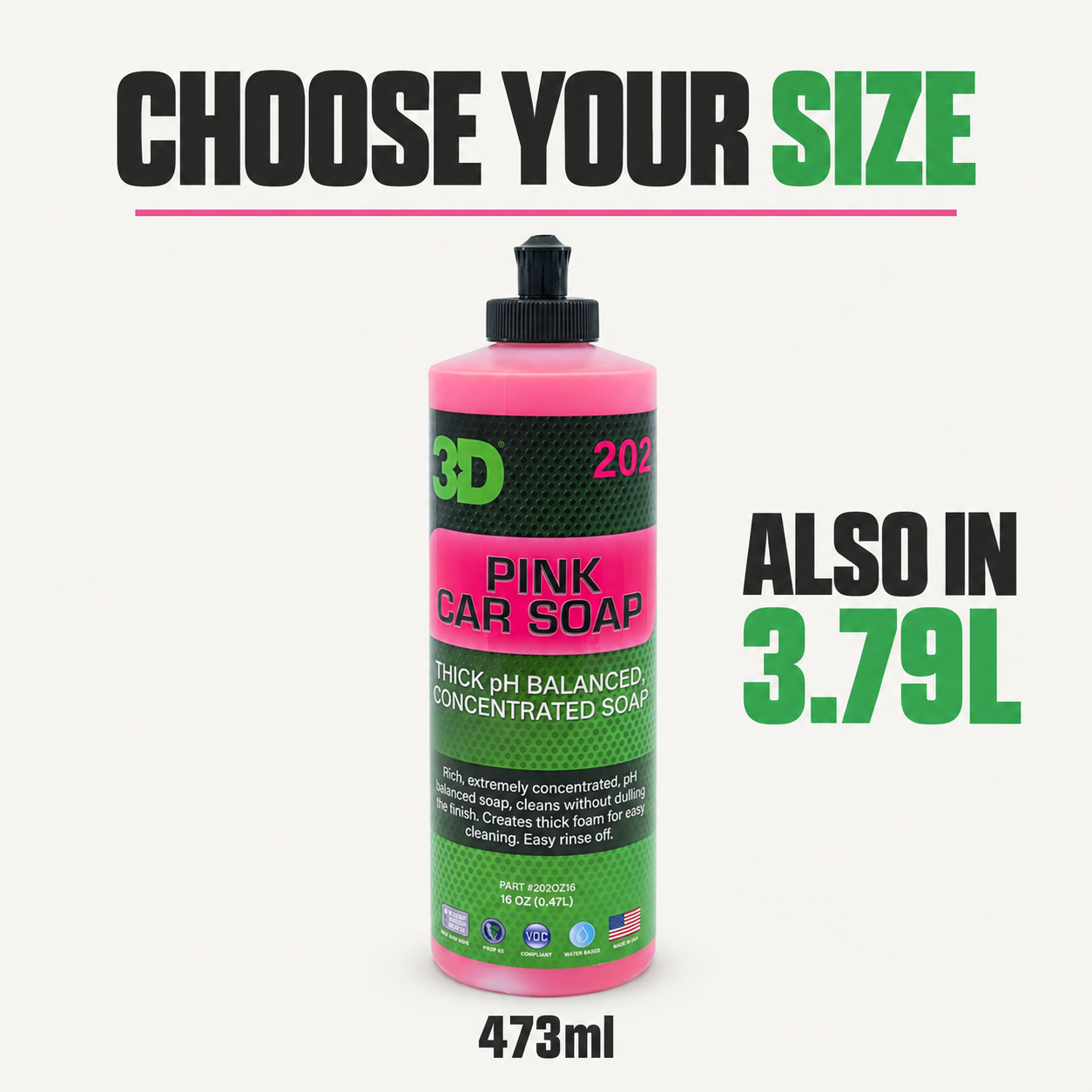 3D Pink Car Soap - pH-Balanced Car Shampoo — Which sizes are available?