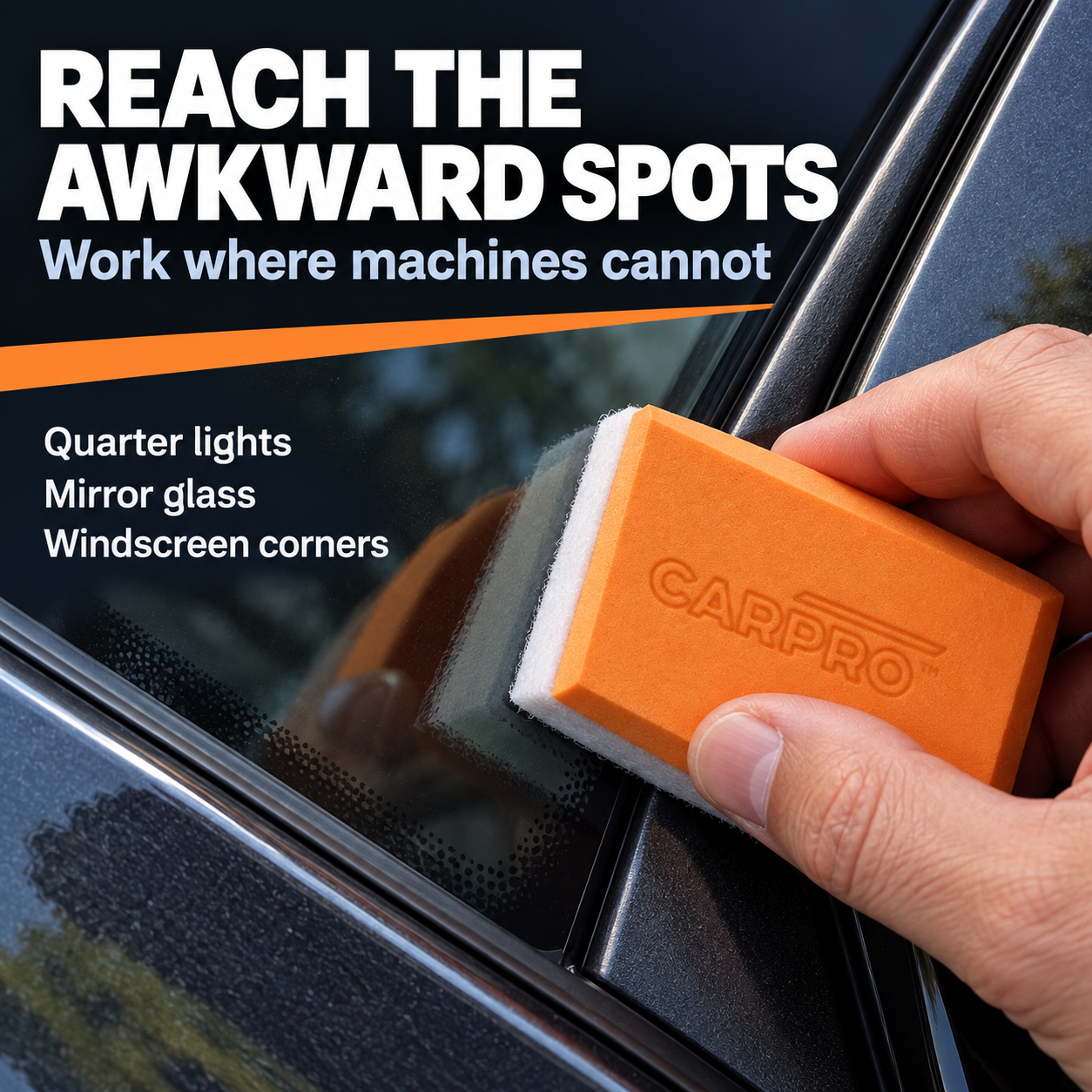 CarPro CeriGlass Applicator — Where is hand polishing useful?