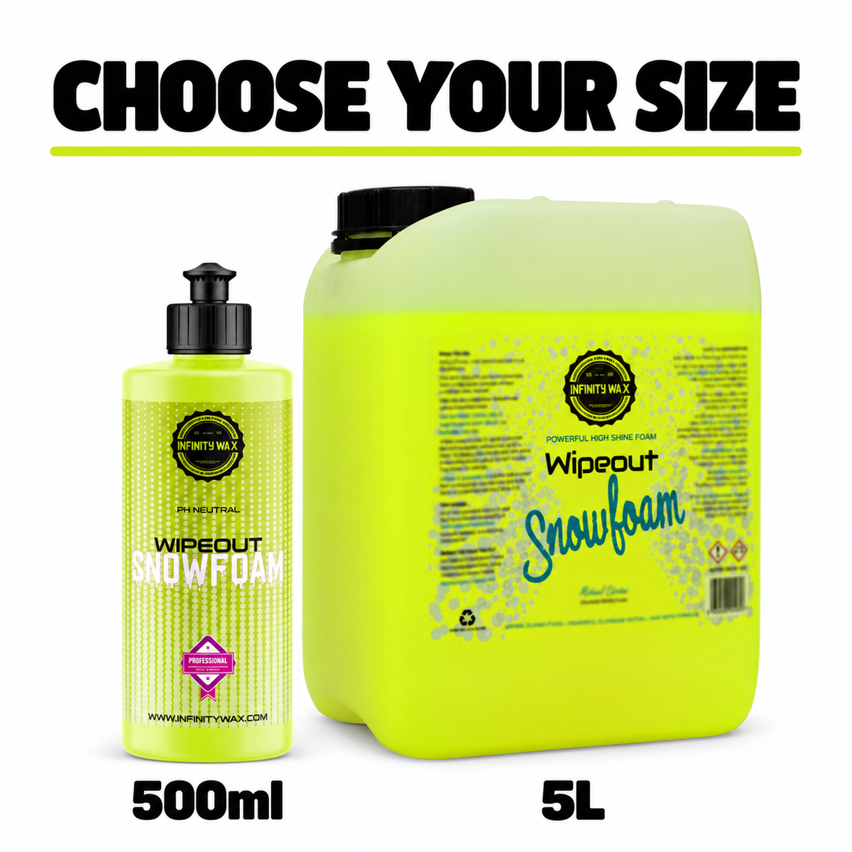 Infinity Wax Wipeout Snowfoam - Pre-Wash Foam — Which size can I choose?