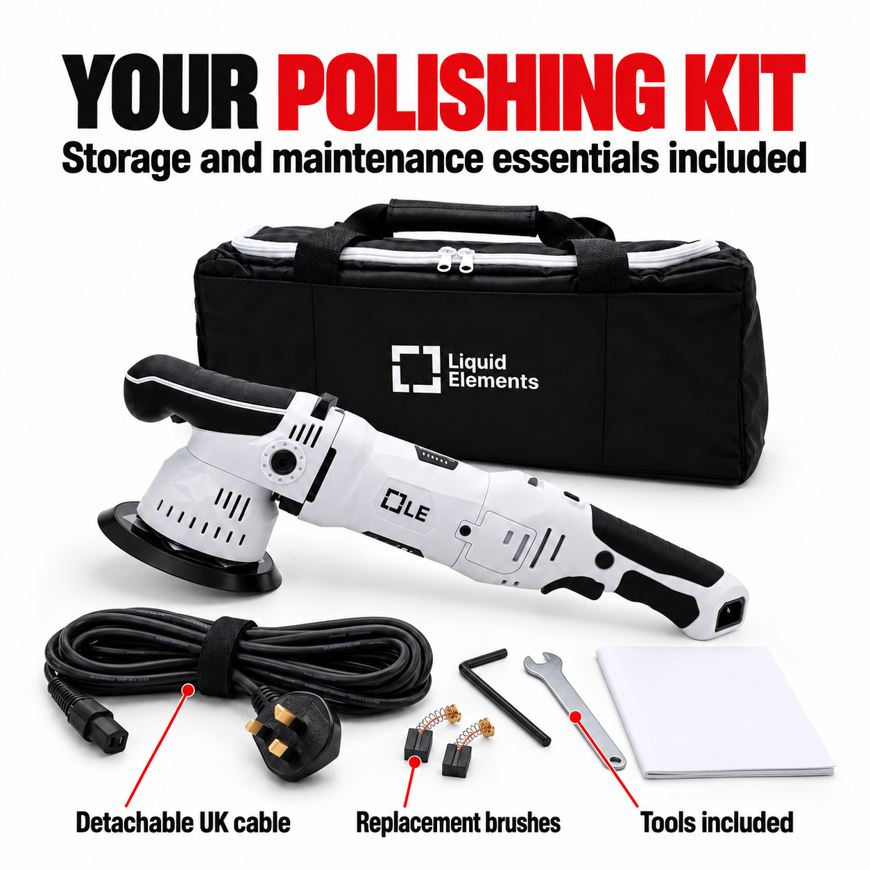 Liquid Elements T3200 (T3000 V3) Dual Action Polisher — What comes included?